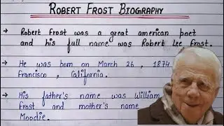 Robert Frost Biography | 10 Lines On Robert Frost | Write an Speech On Robert Frost