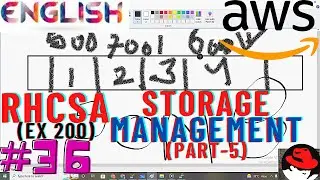 Storage Management in Linux PART-5 | RHCSA| Part-36 | Practice in RHEL8 on AWS|English| System Admin