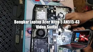 Bongkar Senjata Tempur Sehari-hari | Acer Nitro 5 AN515-43
