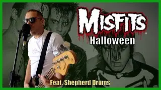 Halloween - Misfits Cover (feat. Shepherd Drums)