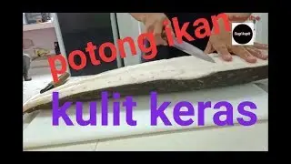 Cara memotong gindara/butter fish