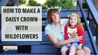 How to Make a Daisy Crown with Wildflowers