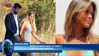 Revelan infidelidad de Piqué a  Chía con una abogada