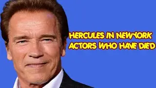 6 Hercules in New York actors who have died