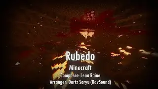 Rubedo [Nether BGM Theme] | Minecraft