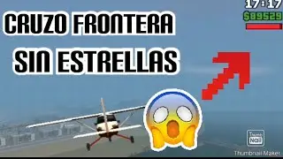 Cómo cruzar la frontera en gta San Andreas Android📱(2020)