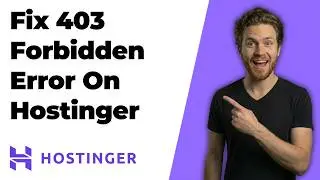 How To Fix 403 Forbidden Error On Hostinger (2026 Easy Guide)