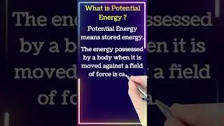 What is Potential Energy With Examples | Definition of Potential Energy | Potential Energy | Physics
