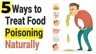 How to Get Rid of Food Poisoning in Adults | 5 Remedies to Treat Food Poisoning.