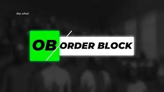 КАК ТОРГОВАТЬ ПО ORDER BLOCK | КАК РАБОТАЕТ БЛОК ЗАКАЗА | ТОРГОВЛЯ БЕЗ ПОТЕРИ ДЕПОЗИТА