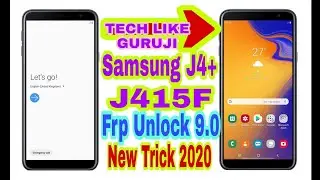 Samsung J4 Plus Android 9 J415F U6 FRP Bypass  No Sim