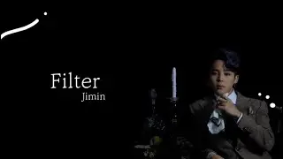 【日本語訳 カナルビ】Filter  jimin ジミン BTS(防弾少年団)