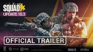 SQUAD Update 10.3 - Out Feb 17
