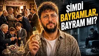 80’lerde ve 90’larda Bayram | Şimdi Neden O Duyguyu Hissedemiyoruz? 