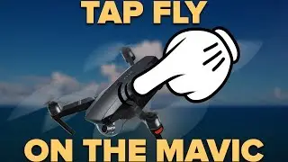 DJI TUTORIALS - MAVIC- TAPFLY