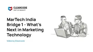 MarTech India Bridge 1 - What's Next in Marketing Technology