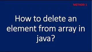 How to delete element from array in java