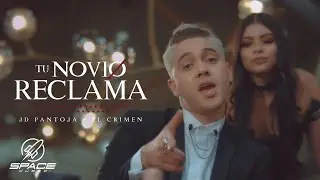 JD Pantoja & El Crimen - Tu Novio Reclama (Video Oficial)