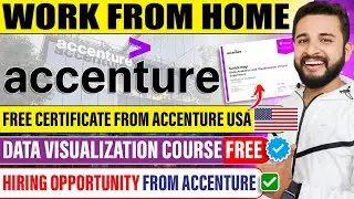 WORK FROM HOME JOB | ACCENTURE FREE COURSE ON DATA VISUALIZATION | FREE CERTIFICATE GUARANTEED