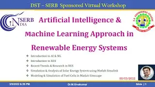 AI & Machine Learning Approaches in Renewable Energy Systems_ DST - SERB  Sponsored Virtual Workshop