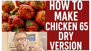 This is the BEST Chicken 65 Recipe