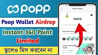POPP Wallet Airdrop 🎁Reward: 360 $POPP | Limited Time Airdrop