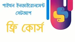 Python Environment setup in bangla || extension for python  programming