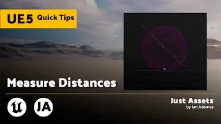 Unreal Engine 5 QuickTip | Measure Distances