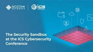 The Security Sandbox at the ICS Cybersecurity Conference