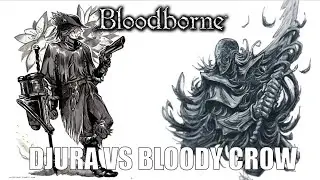 Bloodborne | Cosplay Fights | Djura vs Bloody Crow of Cainhurst