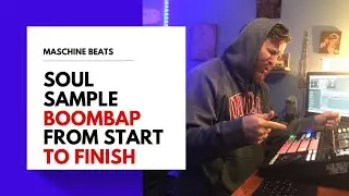 Chopping Up a Soul Sample and Making a Boom Bap Beat From Start To Finish