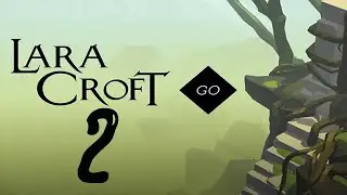 Прохождение Lara Croft GO Серия 2 "Лабиринт змей"