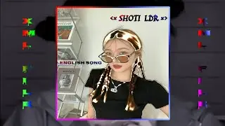 SHOTI LDR 🆕 english song 🖇️🆚 ALIGHT MOTION 🔰 XML FILE LINK CHECK ✔️ ✅ 15 September 2024