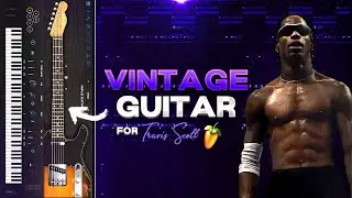 How to Make Vintage Guitar Beats for Travis Scott | FL STUDIO 21 Tutorial
