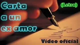 💔Carta a un ex amor 💔 (Rap Romantico) Mc Richix + [LETRA]