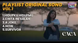 PLAYLIST ORIGINAL SONG  - CACA