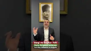 Genç girişimcilere vergi ve Bağkur primi yok! Avukat, 