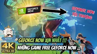Geforce now VIP nhất thời điểm hiện tại ! các game free của geforce now....