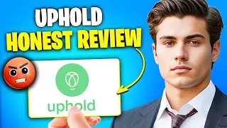 Uphold Review 2025 | Pros and Cons | Detailed  Overview (Updated)