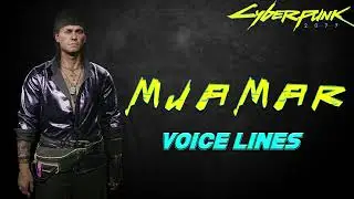 Cyberpunk 2077: Muamar Reyes Voice Lines