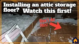 Attic storage floor - don't do this!