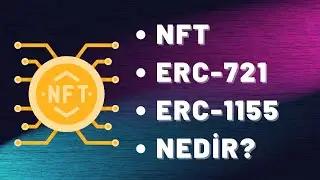 NFT ERC-1155 ve ERC-721 token standartı nedir ?