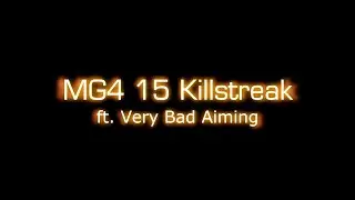 [BF4] MG4 15 Killstreak