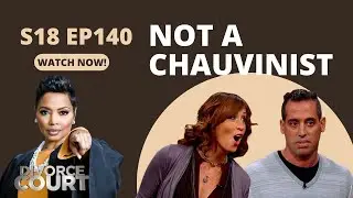 Not a Chauvinist: Divorce Court - Elisa vs. Lior