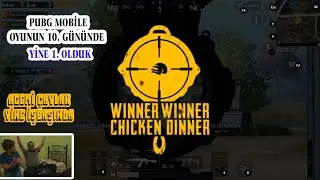 10.Günde Pubg Mobile'de 7Kill ile 1. Olduk