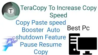 Download TeraCopy To Increase Copy Speed | Best Pc Software