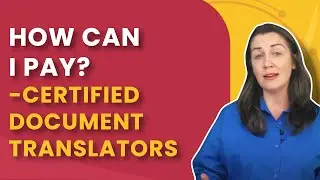 How Can I Pay? - Certified Document Translators