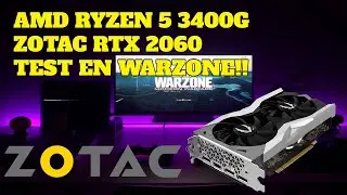 AMD 3400G | ZOTAC RTX 2060 6GB | WARZONE TEST