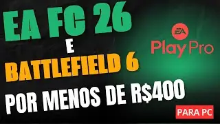 COMO TER EA FC 26 E BATTLEFIELD 6 (E MUITO OUTROS JOGOS DA EA) MAIS BARATOS - SOMENTE PARA PC!