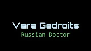 Vera Gedroits Russian doctor of medicine